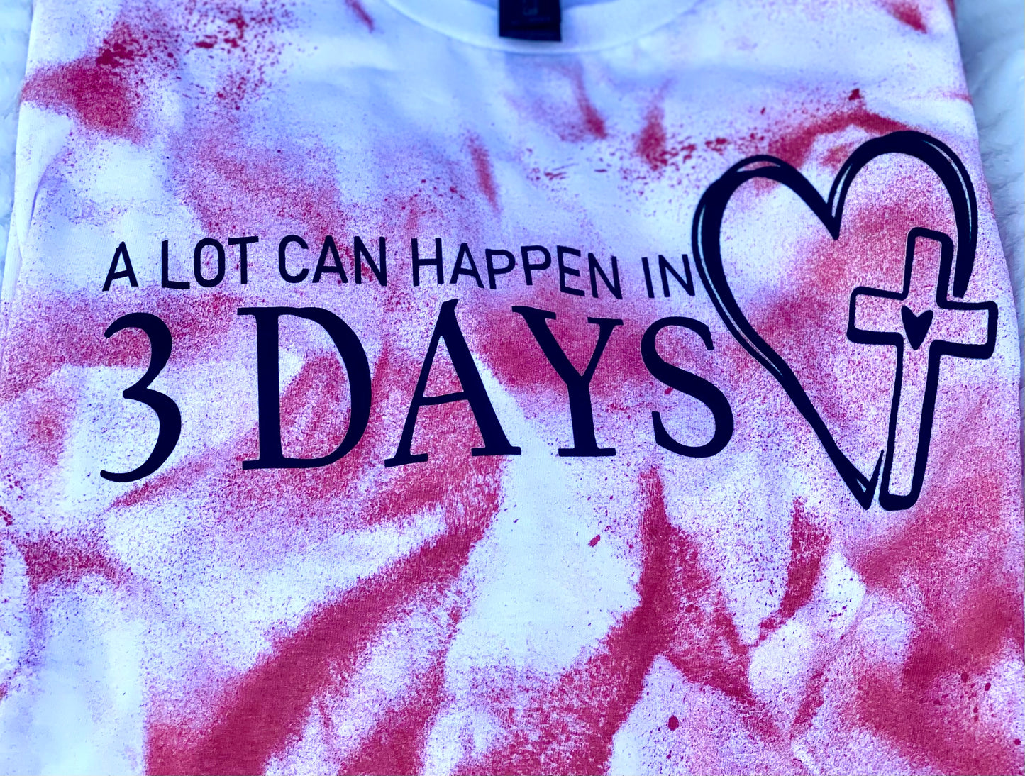 "A Lot Can Happen in 3 Days" Resurrection T-Shirt – Christian Easter Faith Tee