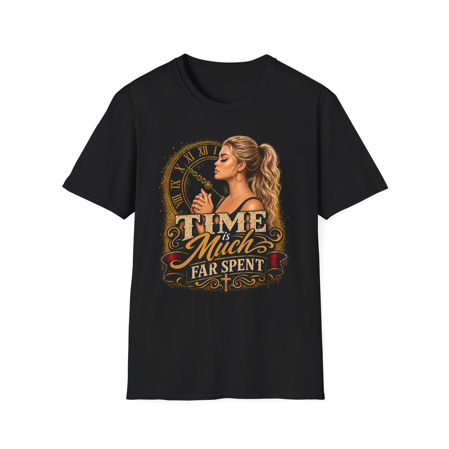 Time Is Much Far Spent Christian Graphic T-Shirt | Faith-Based Women's Inspirational Tee | Christian Gift