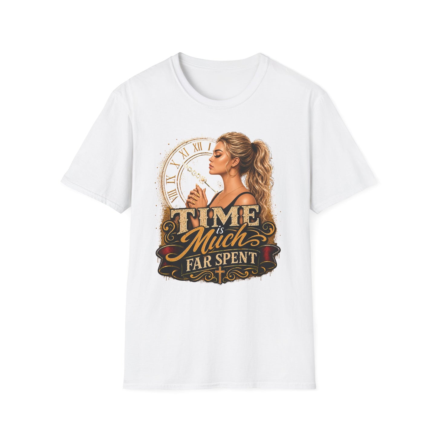 Time Is Much Far Spent Christian Graphic T-Shirt | Faith-Based Women's Inspirational Tee | Christian Gift