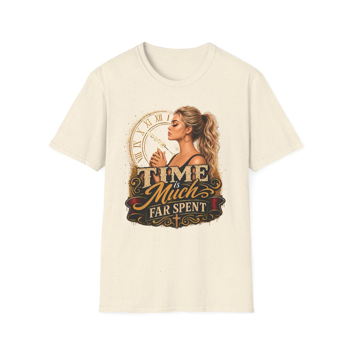 Time Is Much Far Spent Christian Graphic T-Shirt | Faith-Based Women's Inspirational Tee | Christian Gift