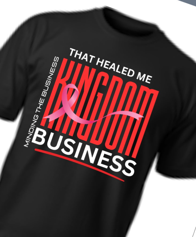 Breast Cancer Awareness-Faith + Business Graphic Tee – "Minding The Business That Healed Me" -…