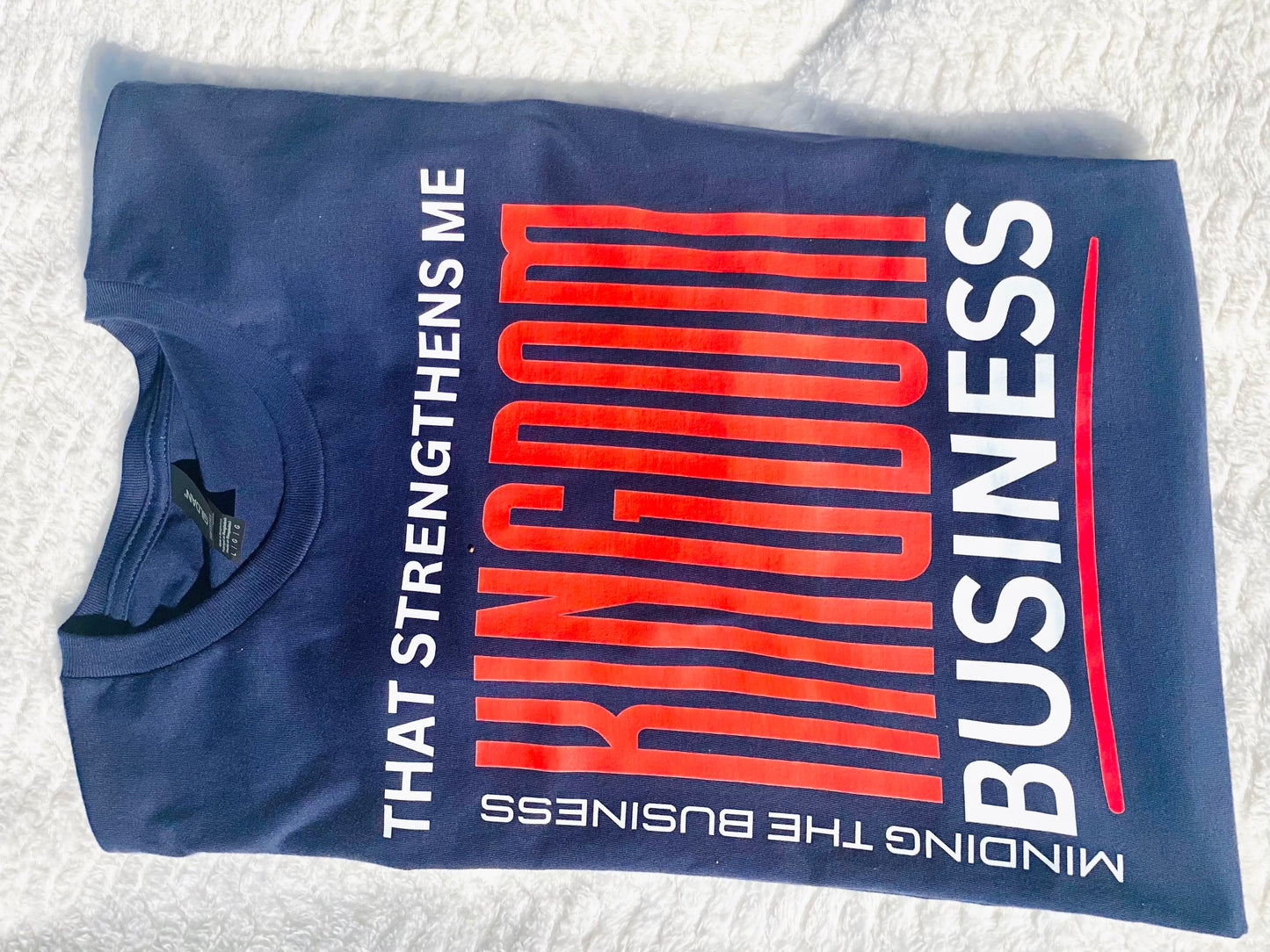 Faith + Business Graphic Tee – Minding The Business That Strengthen Me -T-Shirt