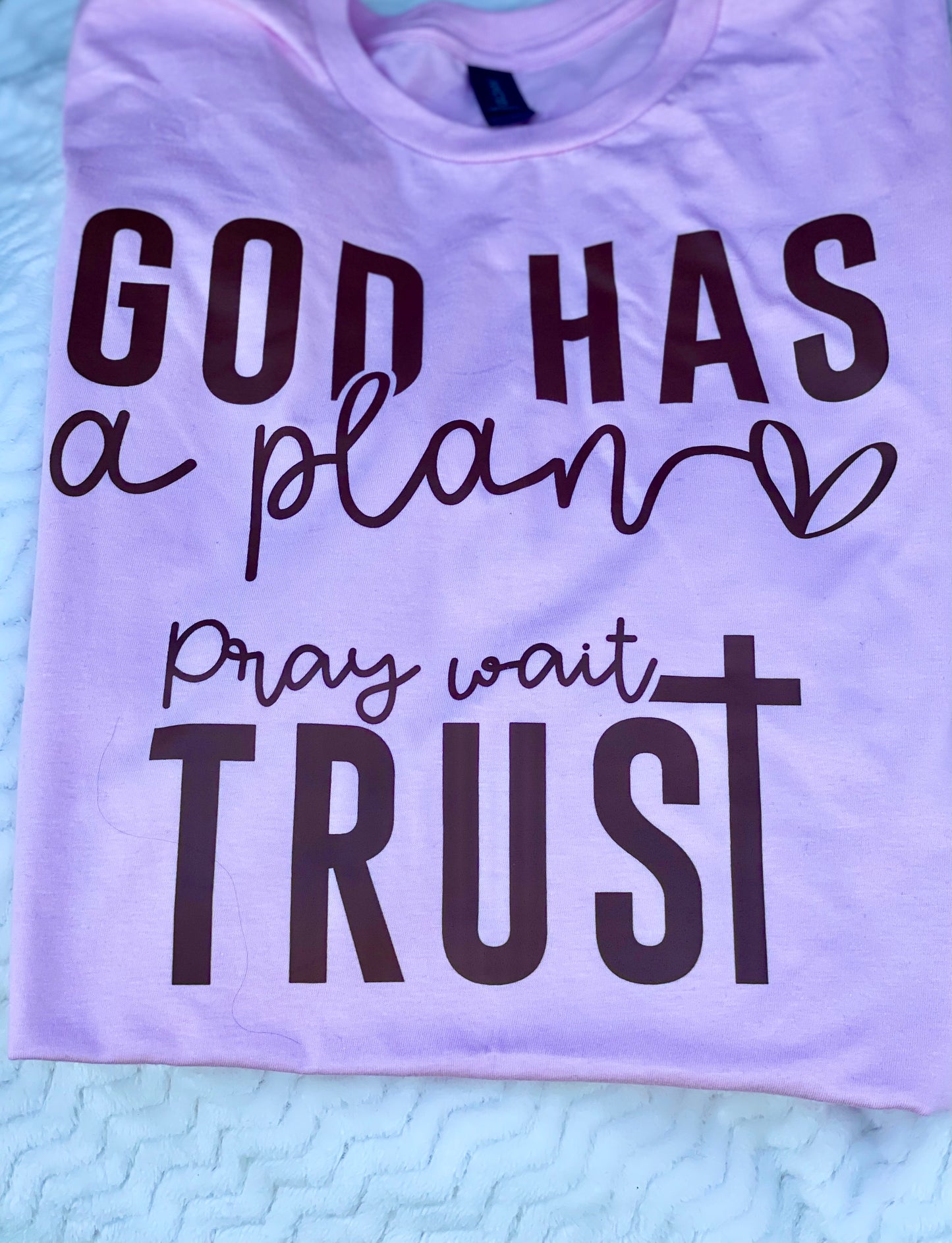 “God Has a Plan” Christian T-Shirt – Pray Wait Trust Faith Tee for Women & Men