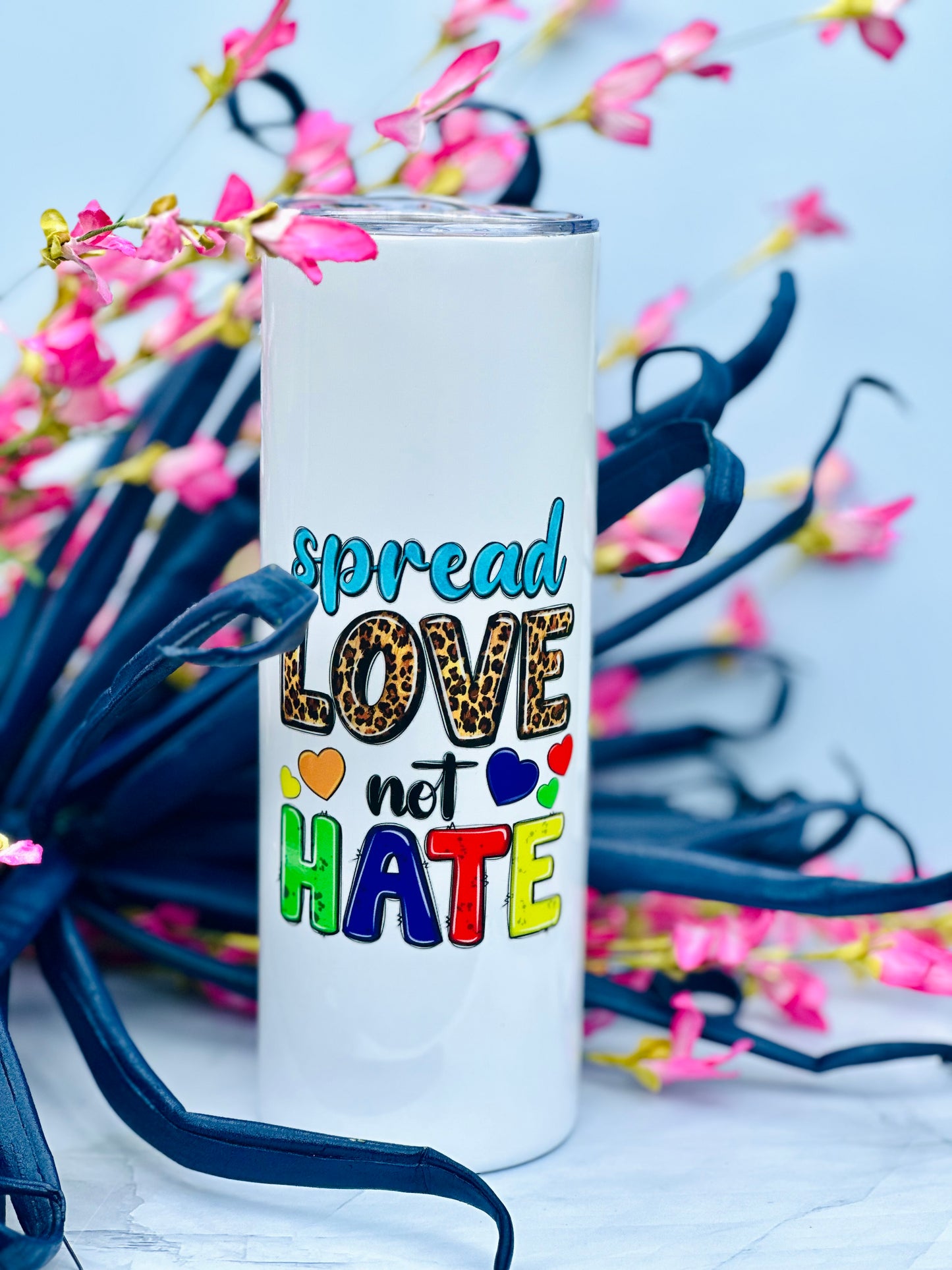 Spread Love Not Hate Colorful Stainless Steel Tumbler – 20oz Double-Walled Insulated Drinkware